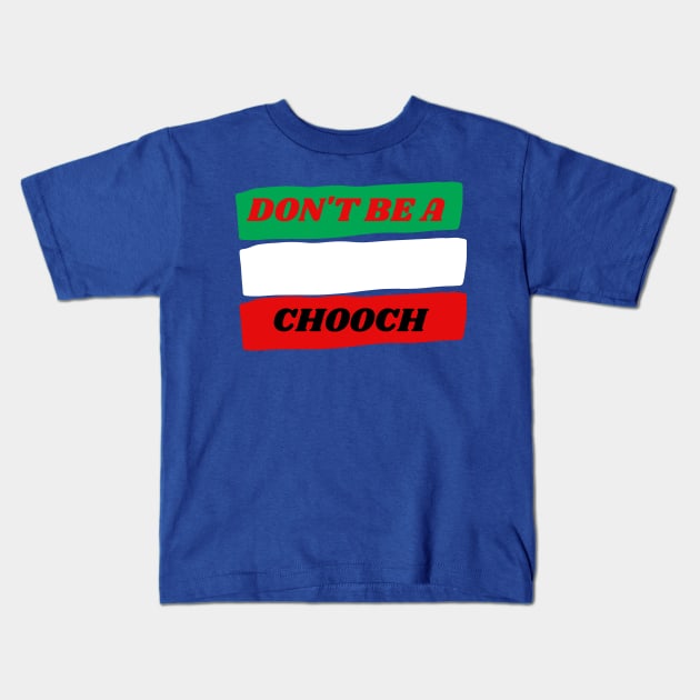 CHOOCH Kids T-Shirt by samishirt